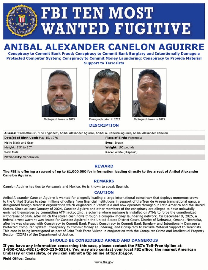 ‼️ Anibal Alexander Canelon Aguirre, has been added to the FBI's Ten Most Wanted list. Anibal, is the first cyber fugitive to be added.

fbi.gov/wanted/topten/…

Since at least January 2024, Canelon Aguirre and other co-conspirators allegedly enriched themselves through ATM