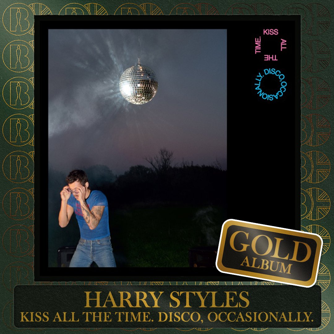 'Kiss All the Time. Disco, Occasionally.', the album by <a href="/Harry_Styles/">Harry Styles.</a>, is now #BRITcertified Gold