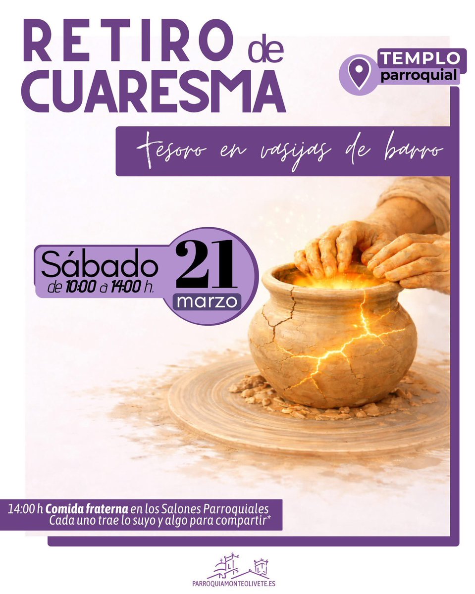 misionerospaul's tweet photo. La Parroquia de @nsmonteolivete organiza el retiro de Cuaresma “Tesoros en vasijas de barro”, una mañana de oración y reflexión para preparar el corazón de cara a la Pascua.

🔗 Inscripciones aquí: https://t.co/1odP1QpcUf

#ParroquiadeMonteolivete #Cuaresma2026 https://t.co/R6Vo0oY2n5