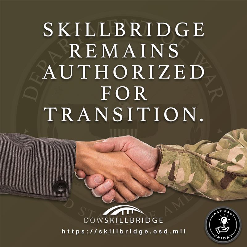 DoWMCTO's tweet image. Did you know there is no official policy eliminating Army participation in DoW SkillBridge?  

The Army SkillBridge CSP remains active. As of 4 March, CSP counselors transitioned to the TAP Virtual Center to streamline services. 

#FASTFACT #BeyondService #DoWSkillBridge #MCTO