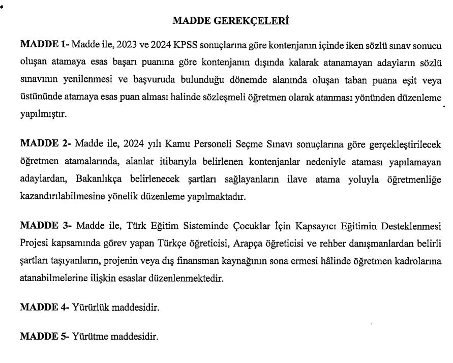 🔺MHP Grup Başkanvekili Filiz Kılıç tarafından TBMM’ye sunulan kanun teklifinin gerekçelerine dayanarak, getirilmek istenen düzenlemeler şunlar:
▪️Madde 1: 2023 ve 2024 KPSS sonuçlarına göre puanı kontenjan içinde olup da mülakat (sözlü sınav) sonrası kontenjan dışı kalan
