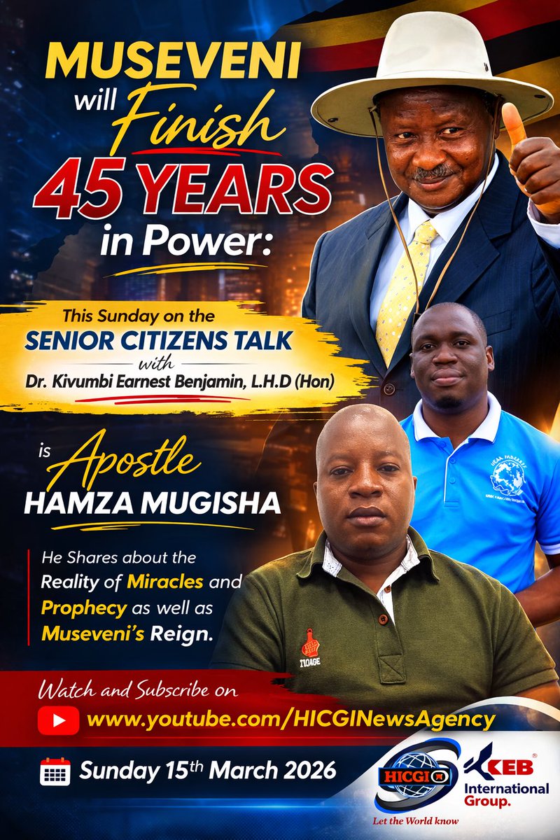 HICGINewsAgency's tweet photo. 🚨 This Sunday on #SeniorCitizensTalk

Will President @KagutaMuseveni finish 45 Years in Power?

Join Dr. @kivumbi, as he hosts Apostle Hamza Mugisha in a powerful discussion about:

✨ The Reality of Miracles
✨ The Power of Prophecy
✨ Reflections..
👉 https://t.co/D5dK9EJNzg https://t.co/iCU6dH0r9L