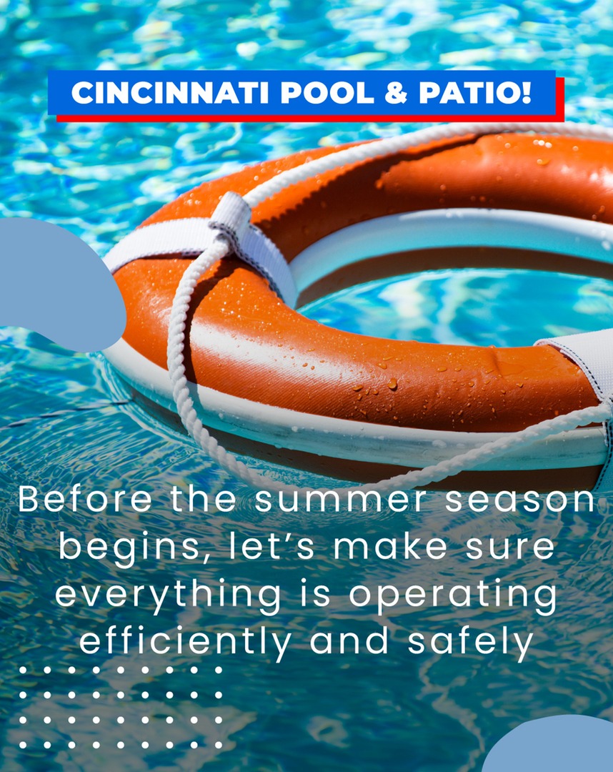 Winter can be tough on pumps, filters, and heaters. Before the summer season begins, let’s make sure everything is operating efficiently and safely. 
Book your inspection and opening service by calling us at (513) 554-0000 or visiting online at cincinnatipoolandpatio.com!