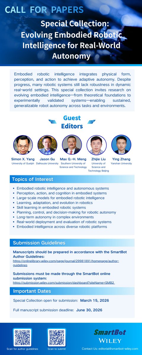 SmartBot_JN's tweet photo. #SmartBot #Journal #EmbodiedIntelligence 
CALL FOR PAPERS!!
Manuscripts should be prepared in accordance with the SmartBot Author Guidelines:
https://t.co/BHBC77zDJQ

Submissions must be made through the SmartBot online submission system:
https://t.co/Q9lobYfYvj https://t.co/ZWhM8pzKl7