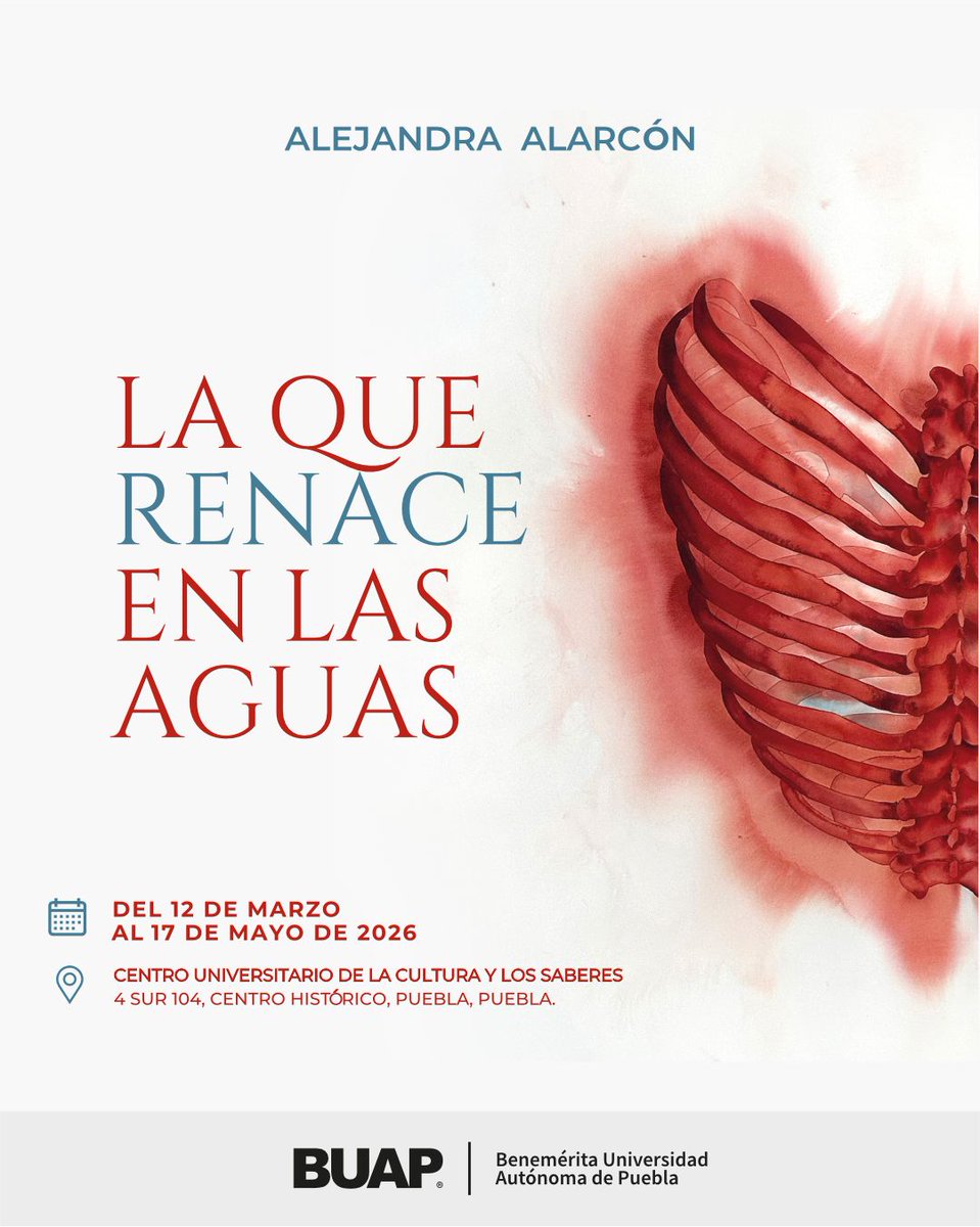 BUAPoficial's tweet photo. Visita la exposición “La que renace en las aguas”.
Alejandra Alarcón. 

🗓️Del 12 de marzo al 17 de mayo de 2026.
📍Centro Universitario de la Cultura y los Saberes. https://t.co/LpDLyGf6N3