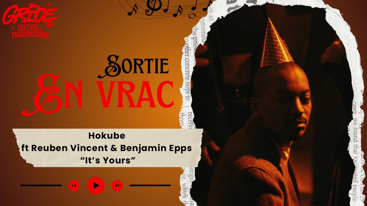 Sortie en vrac : Hokube feat. Reuben Vincent &amp; Benjamin Epps - « It’s Yours »