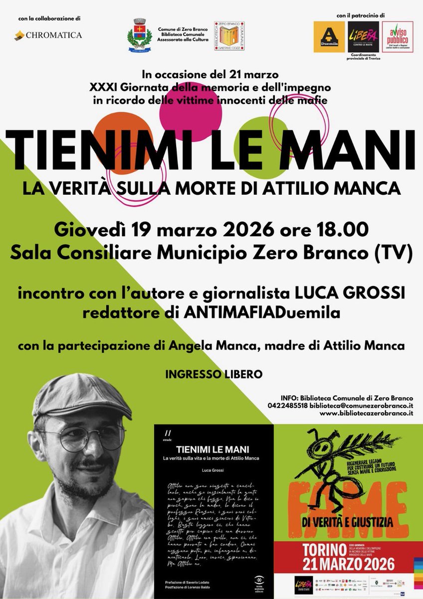 antimafia2000's tweet photo. Zero Branco, 19 Marzo - ''Tienimi le mani. La verità sulla morte di Attilio Manca'' #attiliomanca #zerobranco #mafai #cosanostra https://t.co/1XHXNidAa4 https://t.co/f9eEtfAU7H