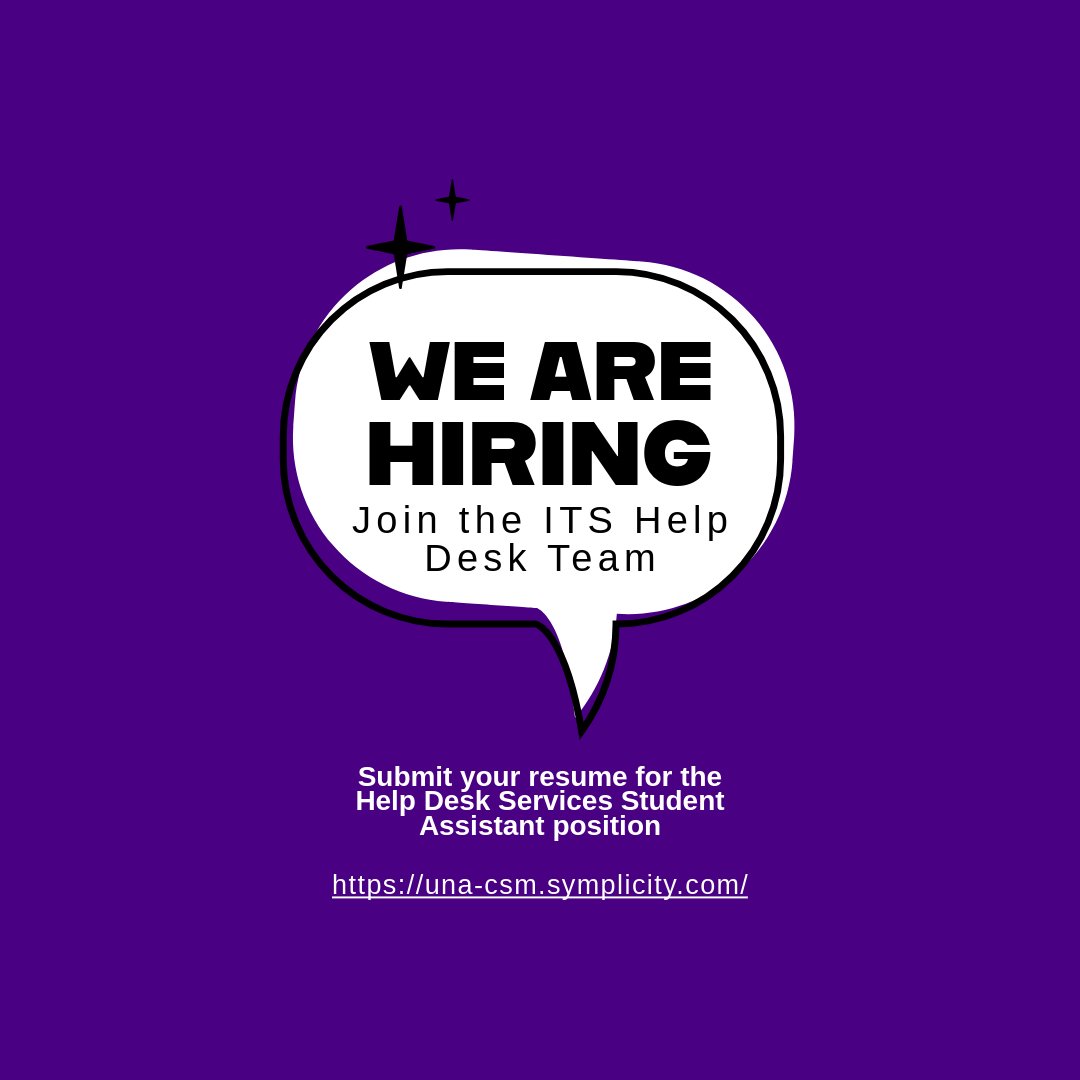 DeskUna's tweet photo. The UNA ITS Helpdesk has posted a student worker position. Please visit the Career Center's Simplicity page https://t.co/5QhJzr71ek apply for the ITS Help Desk Services Student Assistant. https://t.co/mX2iN0rkIk