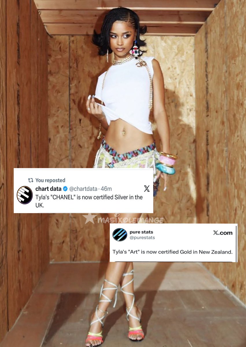 masixolemange_'s tweet image. Tyla’s SOLO singles "Chanel" hitting Silver in UK🇬🇧 ; Gold in France 🇫🇷, while "ART" goes Gold in New Zealand 🇳🇿 in one week.  HITLA! 

PUT SOME RESPECT ON HER NAME. 🐅💨 #Tyla #Tygers #APOP #GlobalQueen