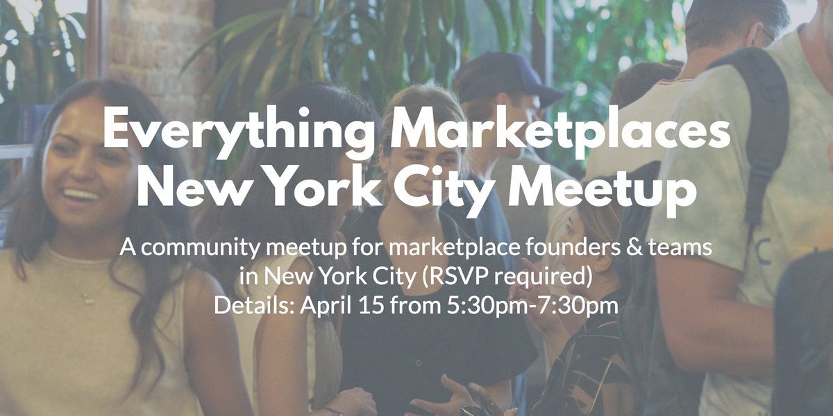 Want to meet other marketplace founders &amp; teams in New York City?

Join us for our community meetup that we'll be having for marketplace founders &amp; teams in New York City on April 15.

See details &amp; RSVP to join:

community.everythingmarketplaces.com/c/events/april…