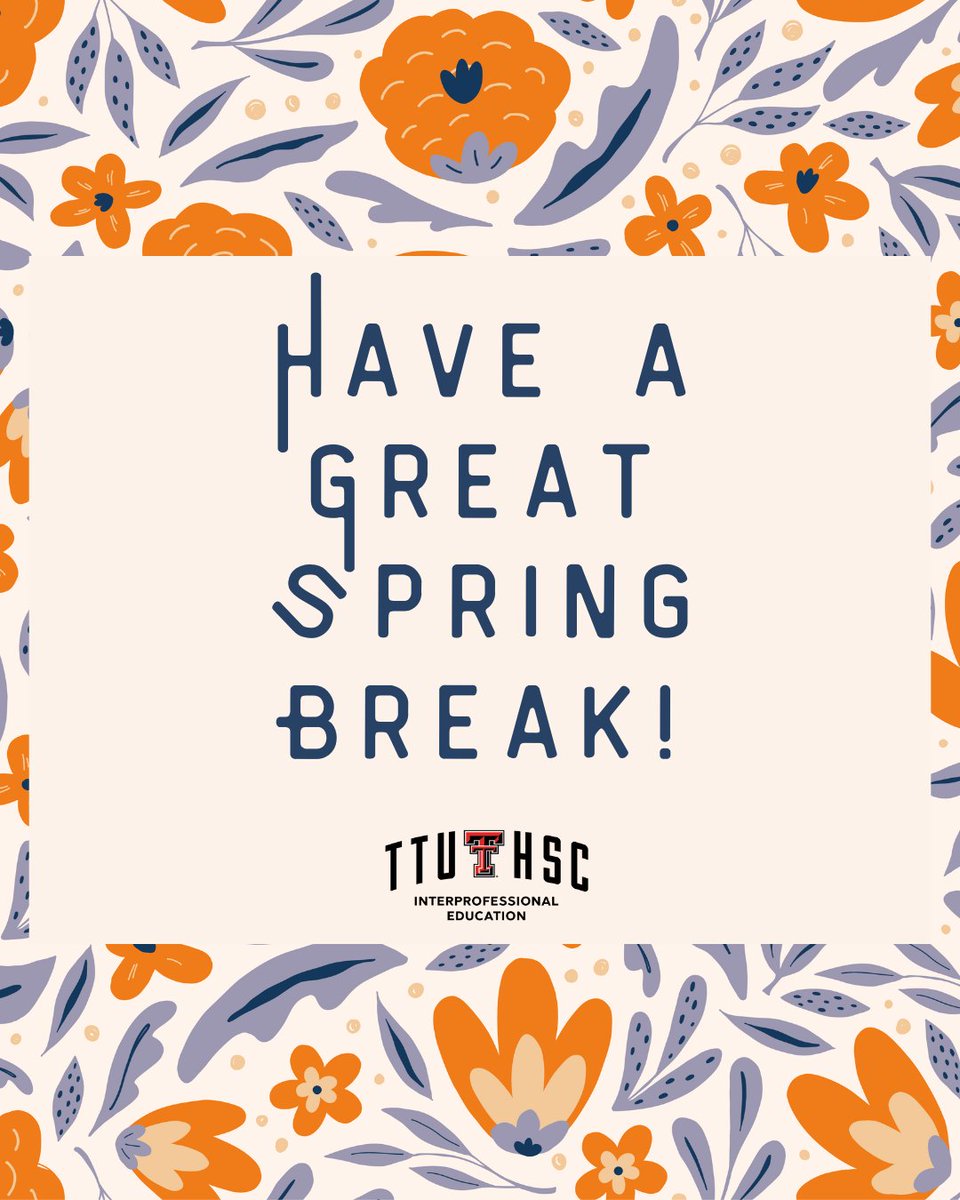 ipe_ttuhsc's tweet photo. The break you’ve earned is finally here! 🌷 Enjoy every moment, recharge, and come back ready to crush it! #SpringBreakReady https://t.co/ktHY0qCPrw