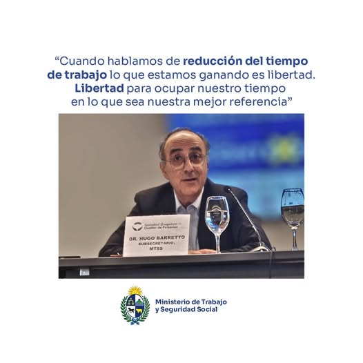 El subsecretario del <a href="/MTSSuy/">MTSS</a> , <a href="/barrettoghione/">Hugo Barretto Ghione</a> participó en el panel “Resolución y flexibilización de la jornada laboral: decisiones, impactos y desafíos en el futuro del trabajo”, organizado por la Sociedad Uruguaya de Gestión de Personas.
Planteó que el debate sobre el tiempo