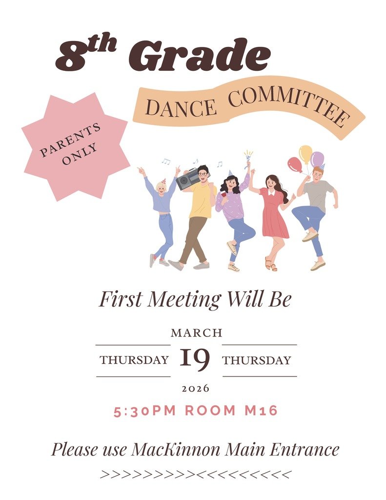 📢 Attention 8th Grade Parents! Please consider volunteering to help with the 8th Grade Dance. There is a lot of work to be done, and we need all the help we can get! 
Save the Date: 
March 19 @ 5:30PM.