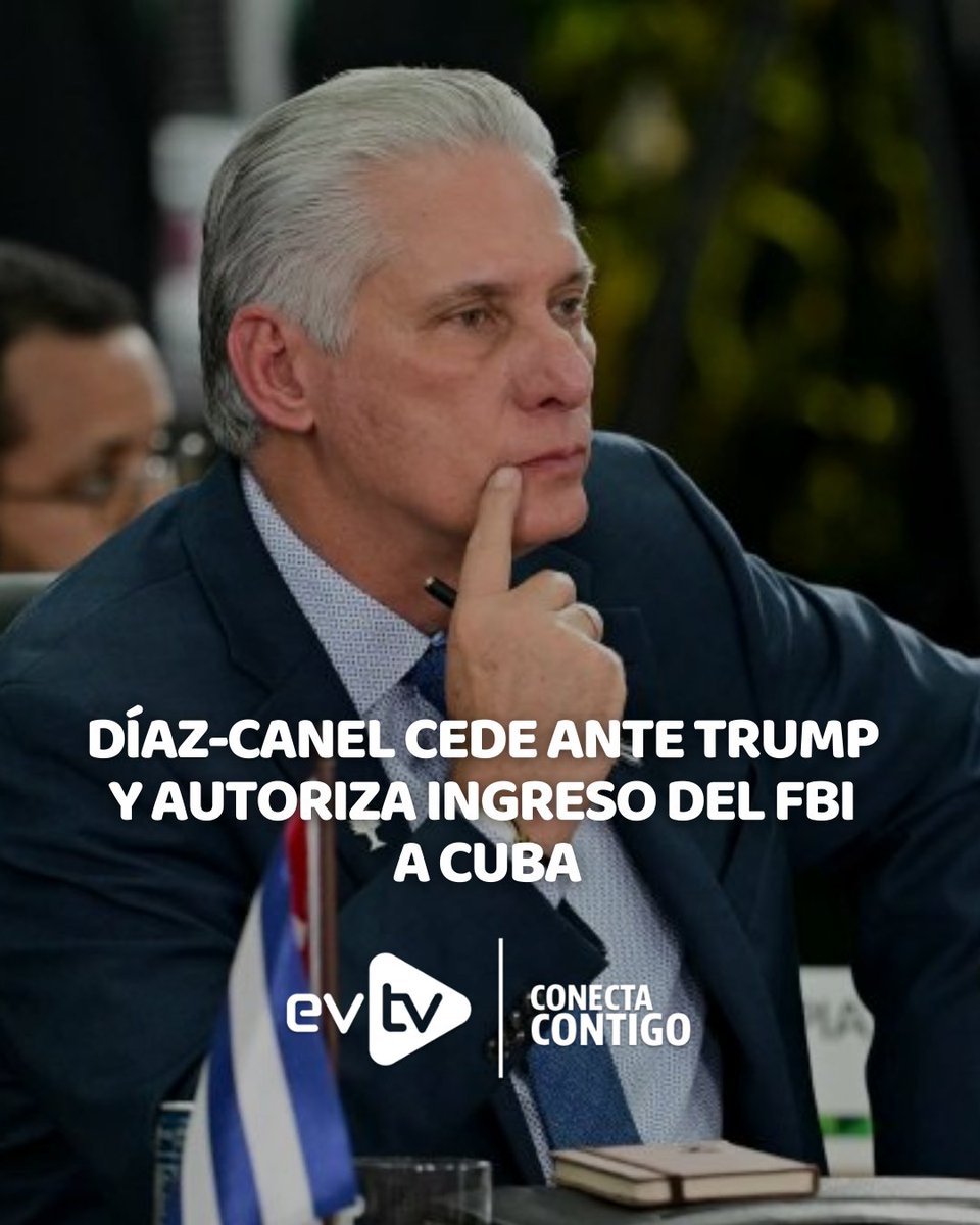 EVTVMiami's tweet photo. 🚨 Díaz-Canel cede ante Trump y autoriza ingreso del FBI a Cuba

🇨🇺 Presionado por la administración del presidente Trump, el dictador Miguel Díaz-Canel confirmó que permitirá el ingreso de agentes del FBI a la isla. La medida busca investigar el incidente del 25 de febrero, cuando una lancha procedente de EE. UU. fue interceptada con armamento, resultando en un enfrentamiento que dejó cuatro muertos y seis heridos.

📢 Díaz-Canel calificó el hecho como una "infiltración terrorista" organizada desde suelo norteamericano, según el relato del Ministerio del Interior cubano. Esta concesión sin precedentes ocurre tras meses de asfixia económica y petrolera impuesta por la Casa Blanca, obligando a La Habana a aceptar la presencia de inteligencia estadounidense.

📌 La visita del FBI marca un punto de quiebre en la soberanía del régimen, que se ha visto forzado a cooperar mientras el secretario de Estado, Rubio, mantiene la máxima presión sobre la dictadura castrista tras la caída del chavismo en Venezuela.

#NoticiasEVTV #Cuba #FBI #Trump