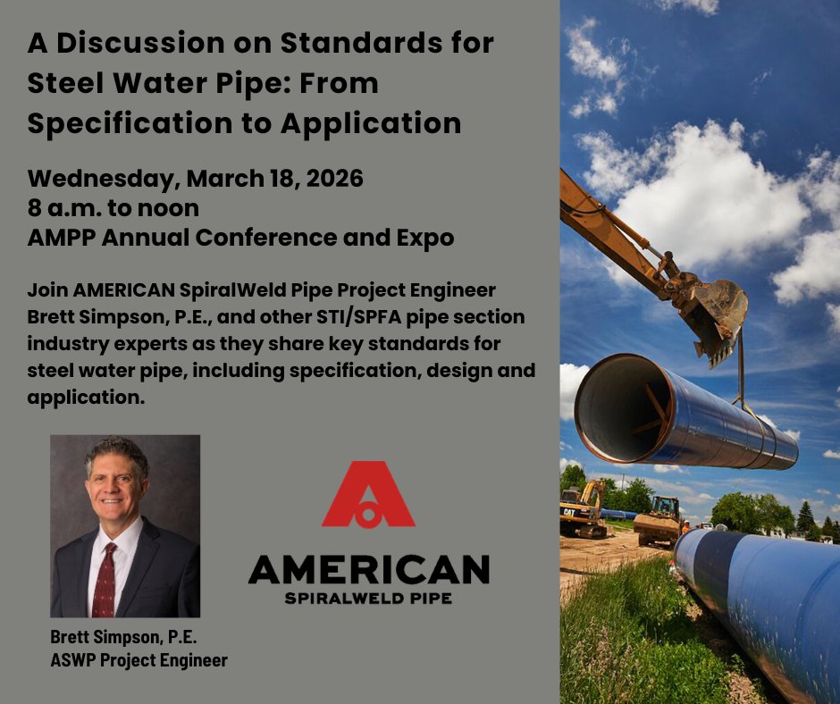 NewsatAMERICAN's tweet photo. AMPP Annual Conference and Expo Attendees: Join ASWP Project Engineer Brett Simpson and other @STISPFA pipe section industry experts as they share key standards for steel water pipe. Learn more and register, https://t.co/1VjouhSVVn. https://t.co/Ip2BZTrYvq