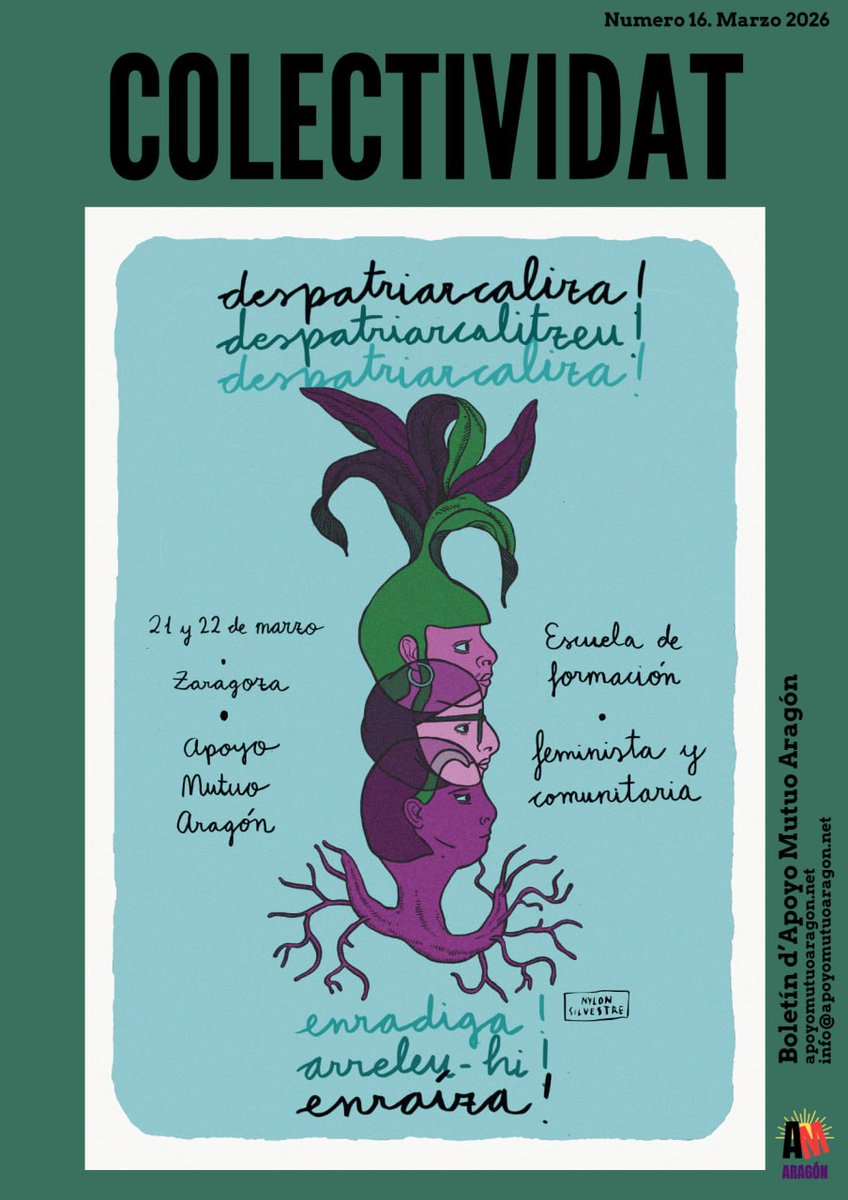 Ya disponible para su descarga el nuevo número de nuestro boletín Colectividad. 
#Despatriarcaliza
#Enraiza
apoyomutuoaragon.net/boletin