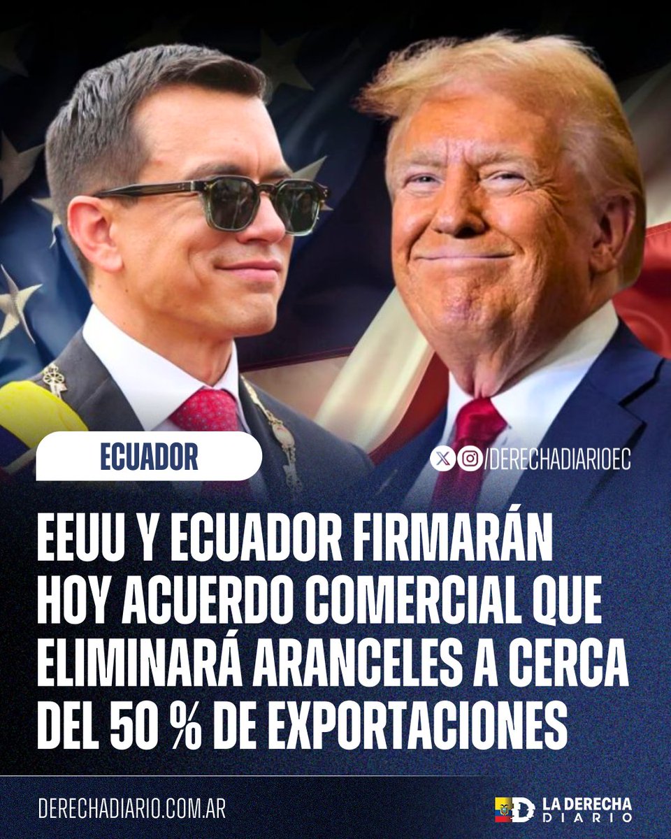 🚨🇪🇨🇺🇸 | EXCELENTE: Ecuador y Estados Unidos firmarán hoy el Acuerdo Comercial Recíproco que eliminará la sobretasa del 10 % a varios productos ecuatorianos. Cerca del 50 % de las exportaciones entrarán con arancel cero, beneficiando a banano, cacao y otros bienes estratégicos, y