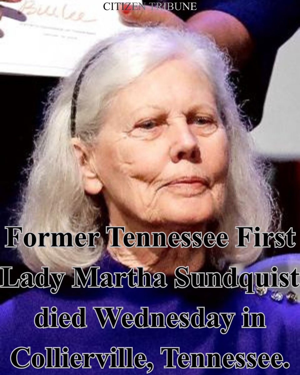 CitizenTribune's tweet image. Former Tennessee First Lady Martha Sundquist dies: citizentribune.com/news/history/f…
From Staff Reports
Mar 13, 2026
#firstlady #Tennessee