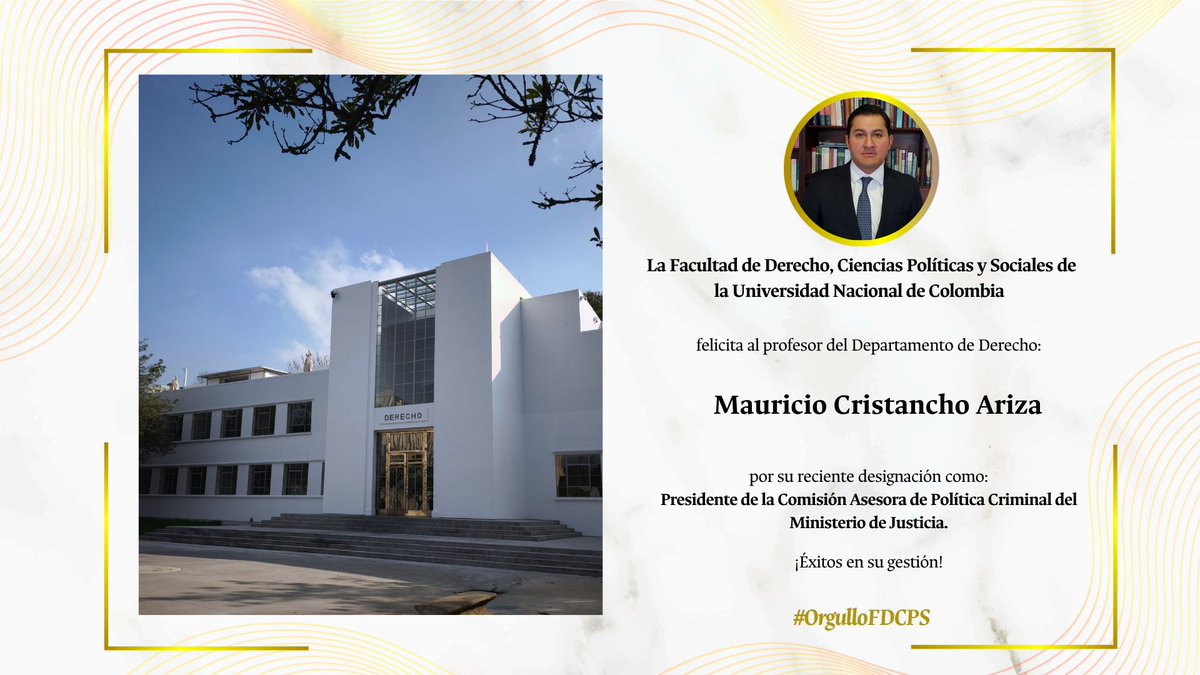 fdcps_unal's tweet photo. #OrgulloFDCPS | Celebramos la designación del profesor Mauricio Cristancho A., del Departamento de Derecho, como Presidente de la Comisión Asesora de Política Criminal del Ministerio de Justicia.
Un reconocimiento a su trayectoria y aporte académico.
¡Éxitos! https://t.co/sPZ3VPtT0t