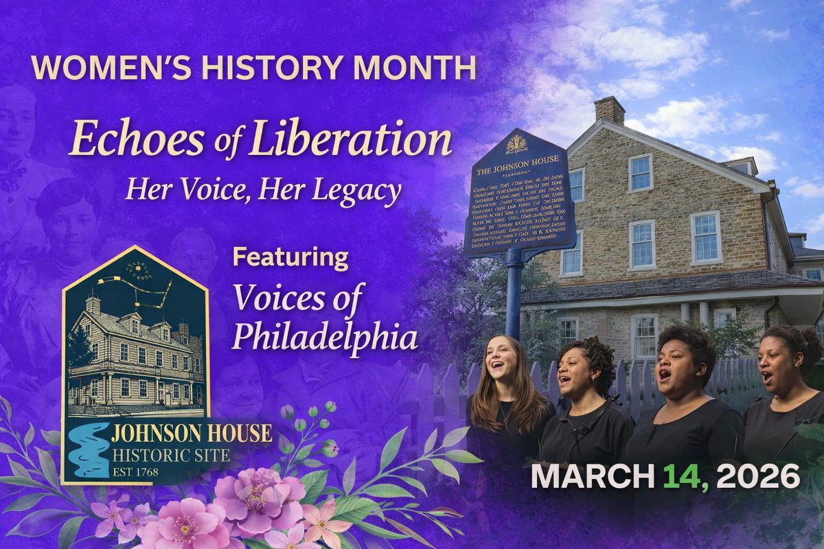 JohnsonHouse215's tweet photo. ⏳ Happening tomorrow!

Celebrate #WomensHistoryMonth at the Johnson House Historic Site with Echoes of Liberation: Her Voice, Her Legacy
Featuring the powerful voices of Voices of Philadelphia

March 14
12 PM &amp; 2 PM
6306 Germantown Avenue

🎟️ Tickets:
 https://t.co/bV7TFVTFQr https://t.co/M5cttAjY4A