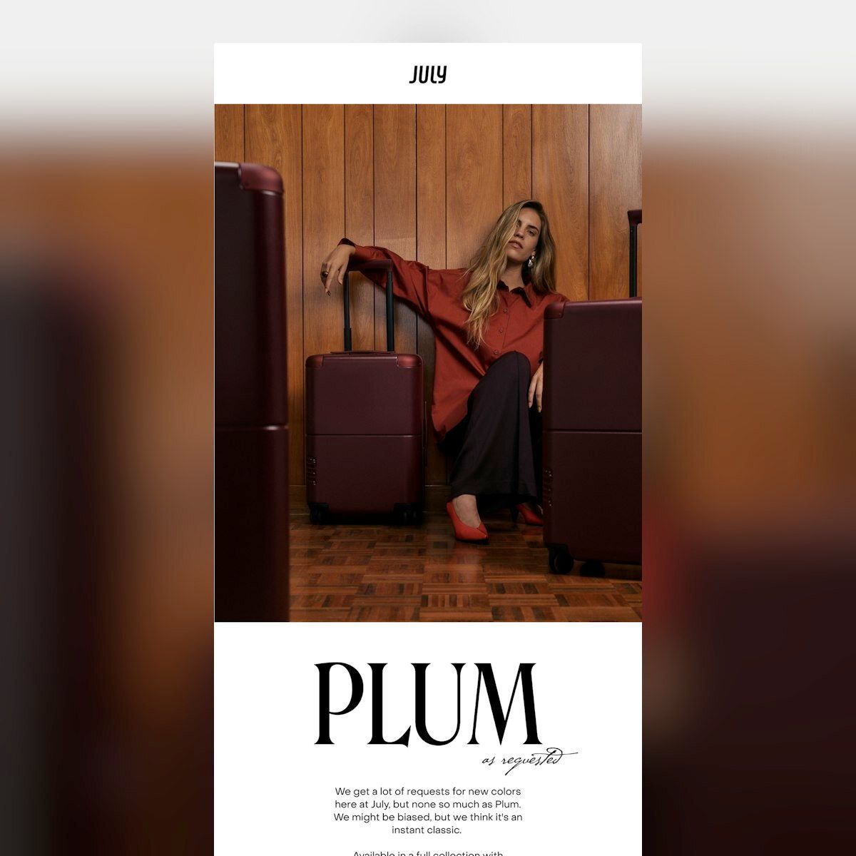 emaillove's tweet image. One image does it all! 📸 A model with plum luggage on warm hardwood floors tells the product and lifestyle story in one frame. July shows how simple layout can make a new colorway feel like a special moment, not just an update. #VisualStorytelling #DesignTips