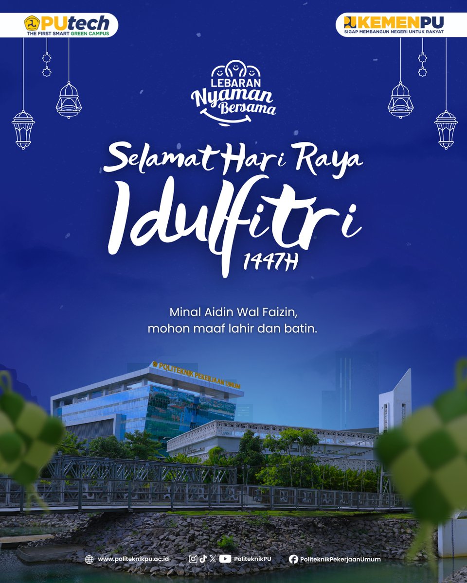politeknikpu's tweet photo. Segenap Pimpinan dan Sivitas Akademika Politeknik Pekerjaan Umum mengucapkan Selamat Hari Raya Idulfitri 1447 H.

Taqabbalallahu minna wa minkum. Minal aidin wal faizin. Mohon maaf lahir dan batin.

#SigapMembangunNegeriUntukRakyat #BPSDMPU #PUtech #NyamanBersamadiHariRaya https://t.co/NA76ai29cp