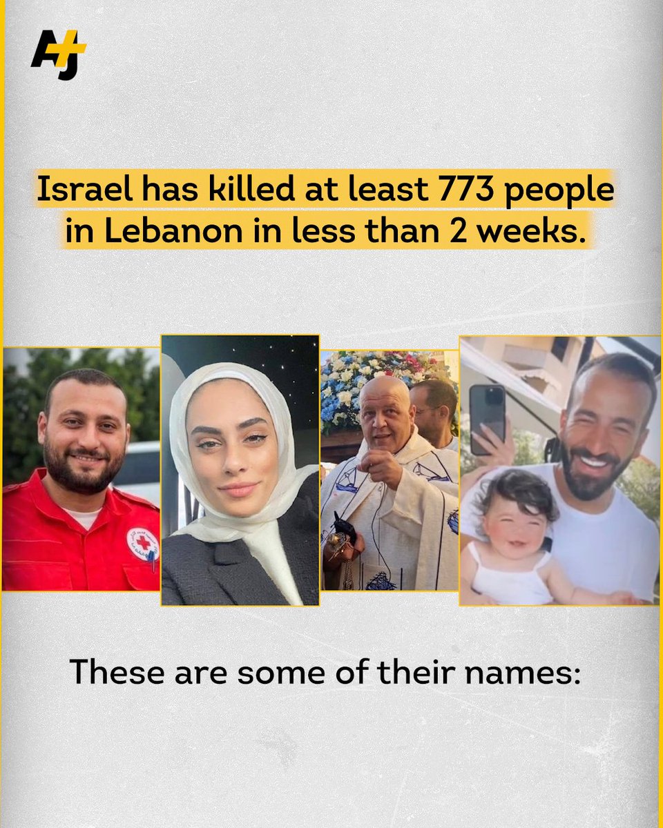 ajplus's tweet photo. A photographer. A paramedic. Children. A priest.

These are some of the at least 773 people in Lebanon killed by Israel’s attacks in less than 2 weeks. https://t.co/9diHrxZb8W