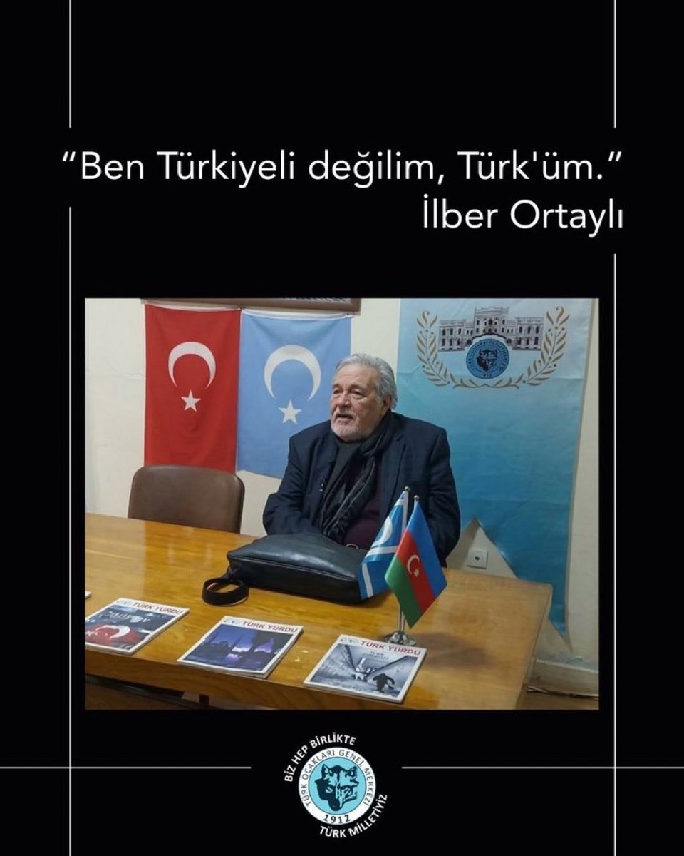 “Ben Türkiyeli değilim, Türk'üm.”

İlber Ortaylı