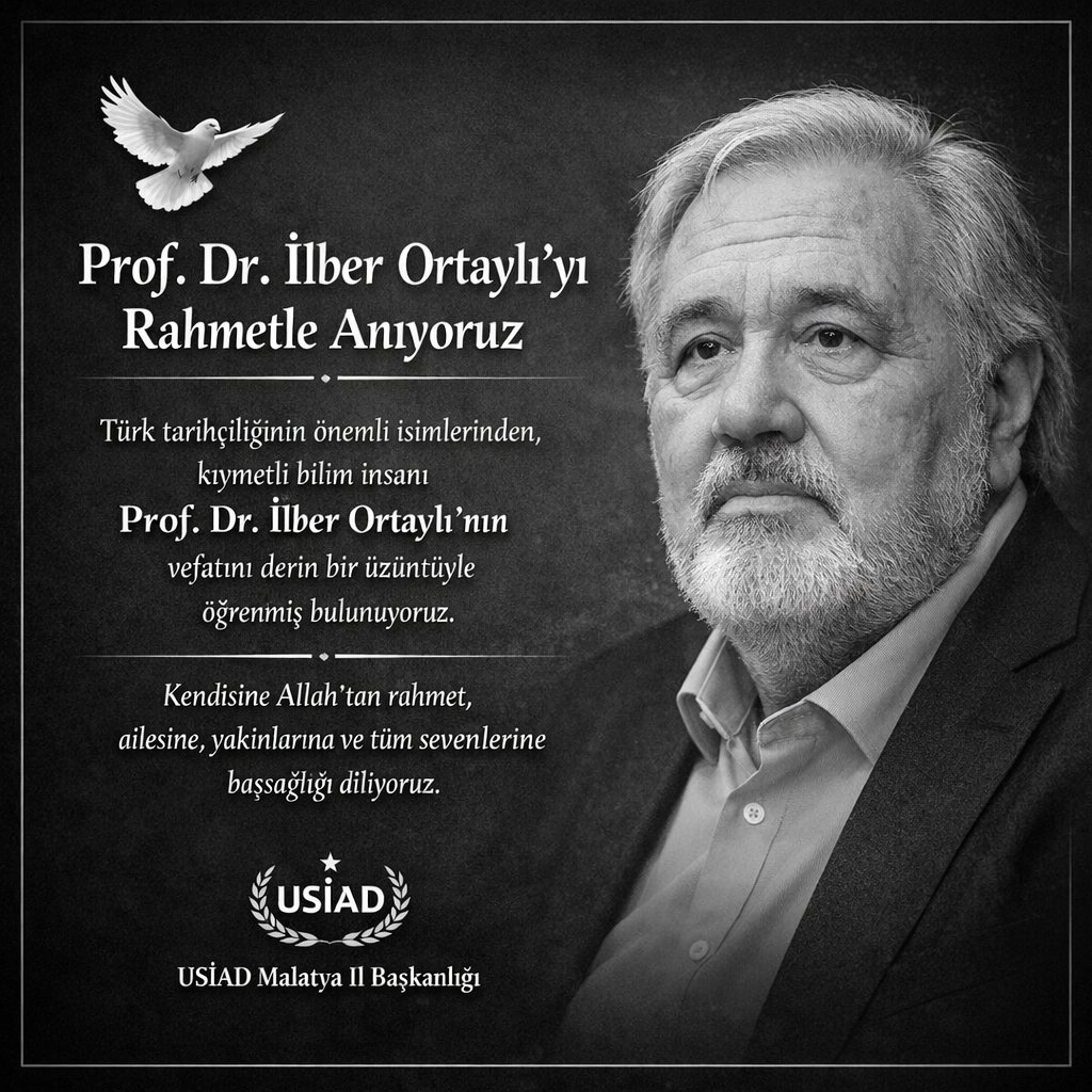 usiadmalatya's tweet photo. Türk tarihçiliğinin kıymetli ismi Prof. Dr. İlber Ortaylı’yı kaybetmenin derin üzüntüsü içindeyiz. 🕊️
Hayatını bilime ve tarihe adamış değerli hocamıza Allah’tan rahmet, ailesine ve sevenlerine başsağlığı diliyoruz.
USİAD Malatya İl Başkanlığı
#ilberortaylı #tarih #başsağlığı https://t.co/EH29IbXq8j