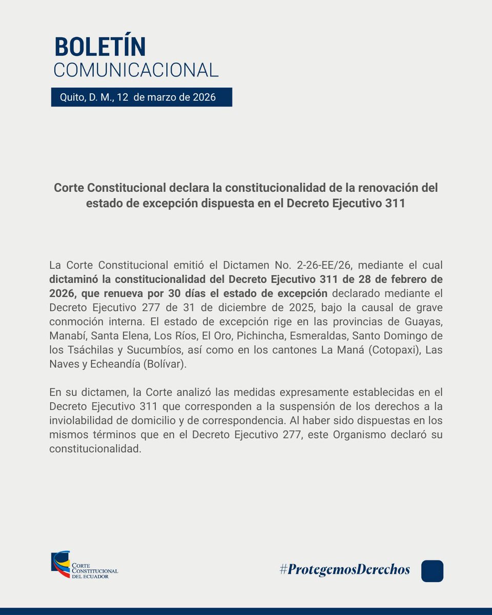 CorteConstEcu's tweet photo. 🔵 #BoletínCC |  La @CorteConstEcu, mediante Dictamen No. 2-26-EE/26, declaró la constitucionalidad del Decreto Ejecutivo 311, que renueva por 30 días el estado de excepción por grave conmoción interna en varias provincias del país. https://t.co/Glt0DhEygJ