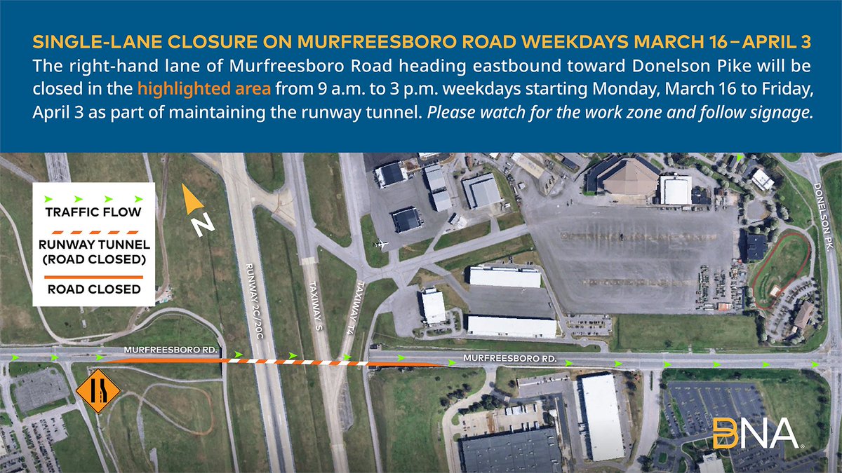 Fly_Nashville's tweet photo. BNA® FYI! There will be a single-lane closure in the highlighted area of the right-hand lane going eastbound on Murfreesboro Road as part of maintaining the runway tunnel. Please watch for traffic management and signage.
#BNAFYI #KnowTheWay https://t.co/M1HaudUFiT