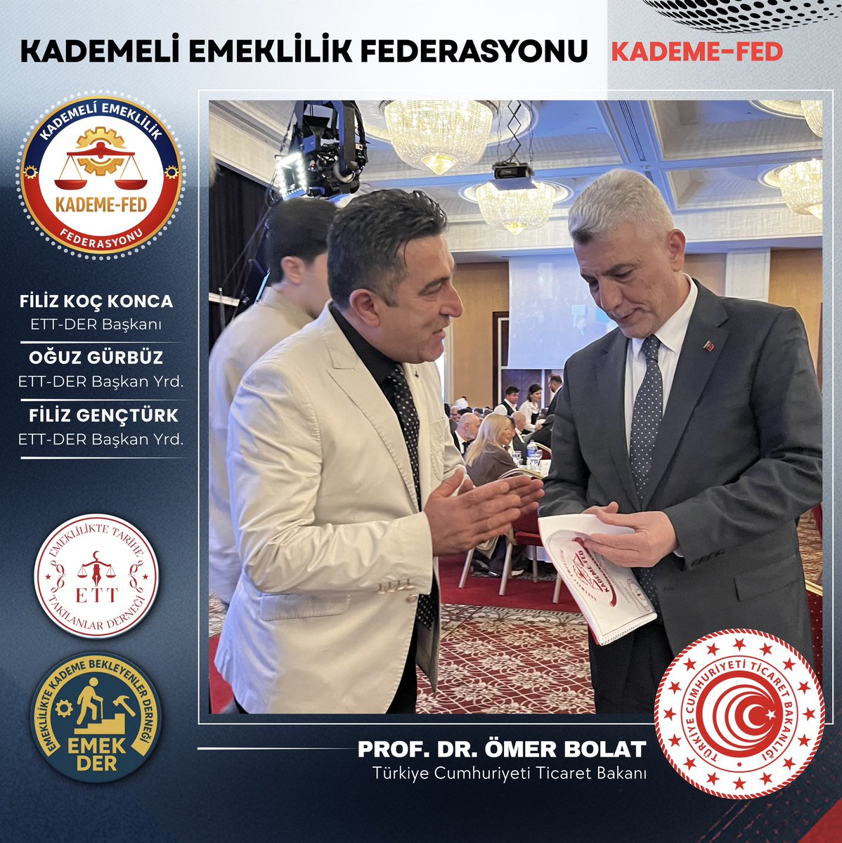KademeFed's tweet photo. KADEMELİ EMEKLİLİK FEDERASYONU ÇÖZÜM RAPORU HAFTAYA KABİNENİN KALBİNDE!

Türkiye Cumhuriyeti Ticaret Bakanı Sayın Prof. Dr. Ömer Bolat Beyfendinin teşrifleriyle davet edildiğimiz iftar programında Kademeli Emeklilik Federasyonu olarak önemli ve verimli bir görüşme gerçekleştirdik.

Federasyonumuzun kademeli emeklilik talebini, doğum yılı ve prim esaslı çözüm modelimizi Sayın Bakanımıza doğrudan anlattık, detaylı şekilde aktardık.

Görüşme neticesinde çok kıymetli bir söz daha aldık.
Sayın Bakanımız, önümüzdeki hafta yapılacak kabine toplantısında çözüm dosyamızın bizzat Çalışma ve Sosyal Güvenlik Bakanı Sayın Vedat Işıkhan Beyfendiye iletileceğini ifade ederek sürecin takipçisi olacağını belirtti.

Bu yaklaşım; milyonların sesi olan mücadelemizin devletimizin en üst karar mekanizmalarında gündeme taşınması adına son derece önemli ve umut verici bir adımdır.

Kademeli Emeklilik Federasyonu olarak;
adaletli, sürdürülebilir ve mali dengeyi gözeten çözüm modelimizin takipçisi olmaya, hakkaniyetli bir sosyal güvenlik sistemi için kararlılıkla çalışmaya devam edeceğiz.

Sayın Bakanımıza ilgi, hassasiyet ve yapıcı yaklaşımı için teşekkür ediyoruz.

@Akparti 
@akpartiistanbul 
@RTErdogan 
@ticaret 
@omerbolatTR 
@KademeFed 
@ETTDER1999 
@EmekDerResmi 
#SGKdaKademeZamanı