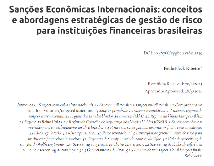 Paper tratando de sanções econômicas internacionais. Interessante, porque estamos em vista de ter duas facções criminosas a serem classificadas como terroristas, e, ainda, podendo haver novamente a inclusão do Ministro Alexandre de Moraes na lista de sanções da OFAC (Lei