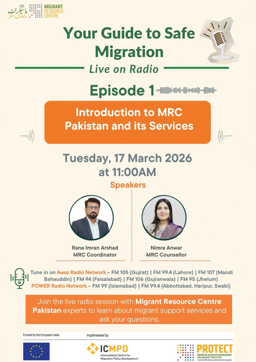 mrc_pak's tweet image. Live Radio Session: _Your Guide to Safe Migration_ – Episode 1 
In this first episode, our team will introduce the MRC Pakistan and discuss the services available to support migrants and their families.
📅 Tuesday, 17 March 2026
⏰ 11:00 AM
#EUfunded #ICMPD #PROTECT
