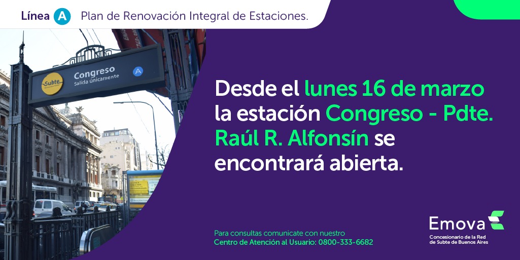 Emova_arg's tweet image. 🚨 ¡Atención usuarios!

👉 Desde el lunes 16 de marzo, la estación Congreso - Pdte. Raúl R. Alfonsín de la #LíneaA estará operativa.