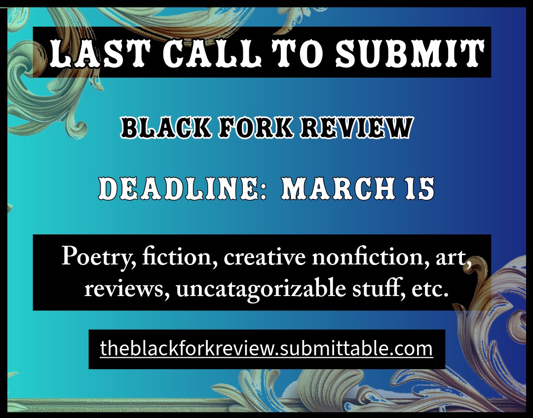 Hey world:

The Black Fork Review is still reading submissions for Issue 13, but not for long!

Send us poems, stories, essays, reviews, art, and other things that you can't put a name on. We want it all!

Find us at theblackforkreview.submittable.com

#submissions #poetrycommunity