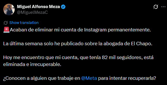 MLopezSanMartin's tweet photo. 🚨 Ley Mordaza

Instagram eliminó la cuenta del activista @MiguelMezaC

Durante la última semana publicó contenido sobre la abogada de ‘El Chapo’

"Vamos a seguir exhibiendo a la narcopolítica", adelanta el fundador del proyecto @narcopoliticos_ https://t.co/htyrWw8AZe