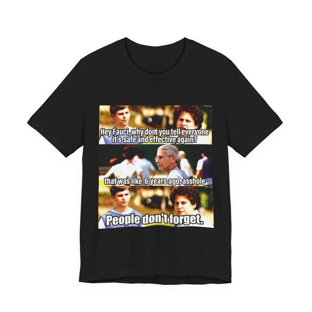 48houroutrage's tweet photo. People don't forget. 😤

Still waiting for that apology tour? 👀
Grab the tee: https://t.co/8C9UATUXV4
#PeopleDontForget #FauciMeme #SafeAndEffective https://t.co/bqwjT8HQ1c