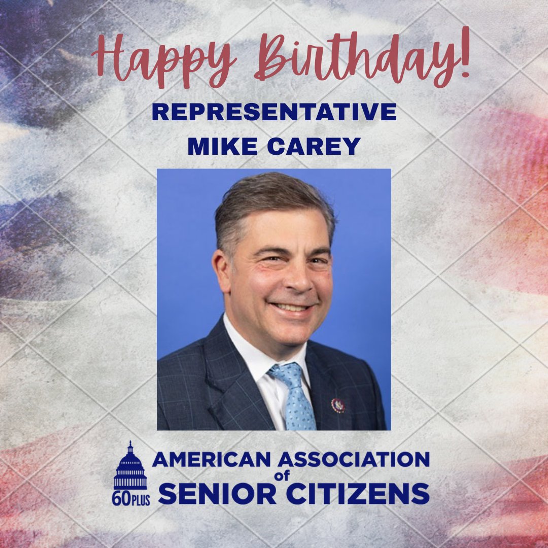 edlopezgop's tweet photo. Wishing @RepMikeCarey a very special birthday from your friends at @60PlusAssoc. @GOP @ohiogop  @NRCC @sanuzis @JimMartin60Plus https://t.co/hEu1obKiz8