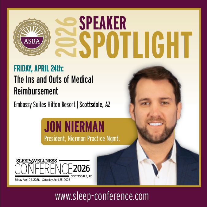 Join us at the ASBA Sleep and Wellness Conference April 24–25, 2026, in Scottsdale, AZ and don’t miss a special session with Jon Nierman on the Ins and Outs of Medical Reimbursement!🐥