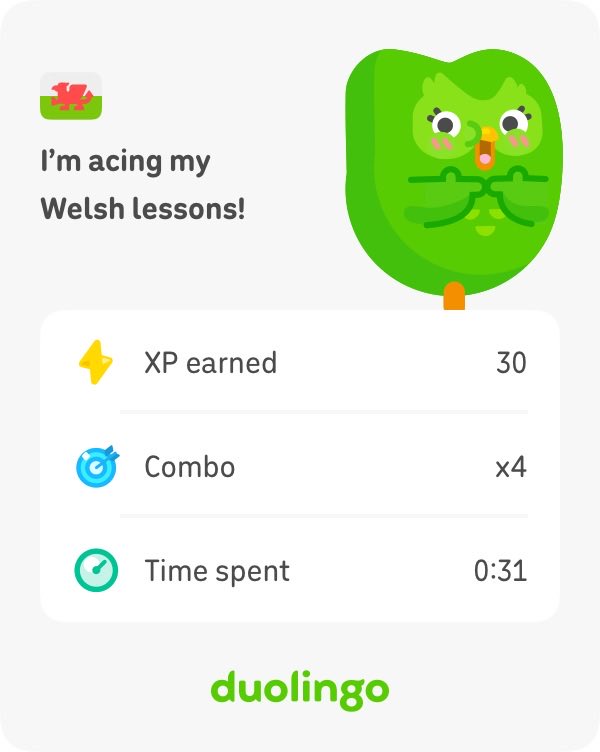 I’m acing my Welsh lessons!