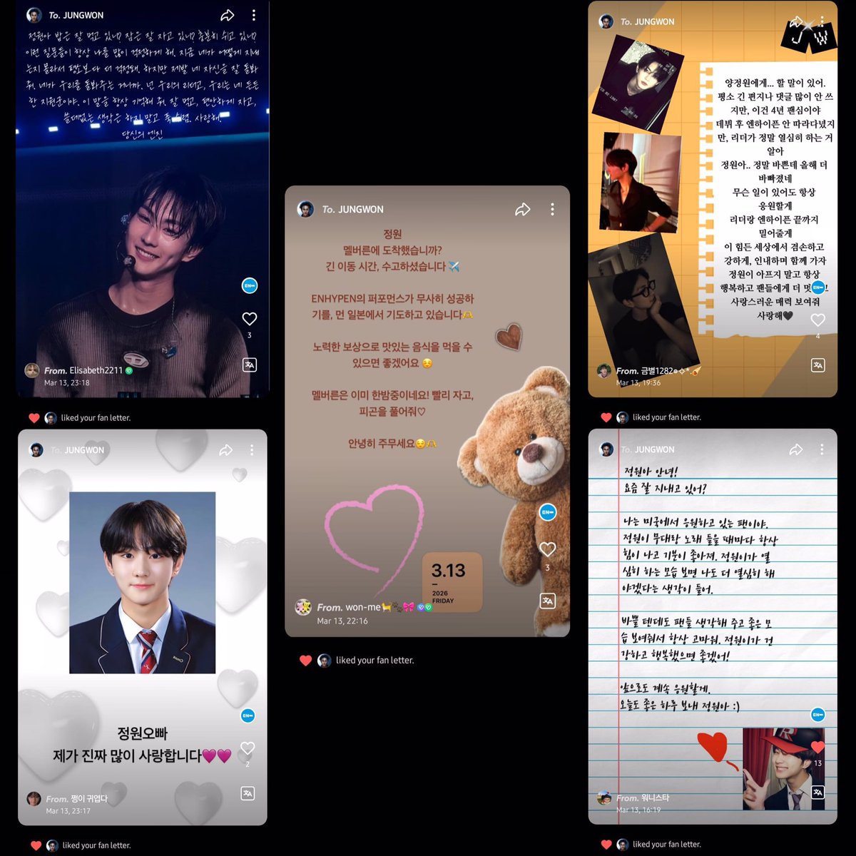 The letters Jungwon liked on weverse:

👩🏻Jungwon-ah, are you eating well? Are you sleeping well and getting enough rest? These questions always worry me more because I don't know exactly how you're doing. But please, take care of yourself first, because you’re the one who takes