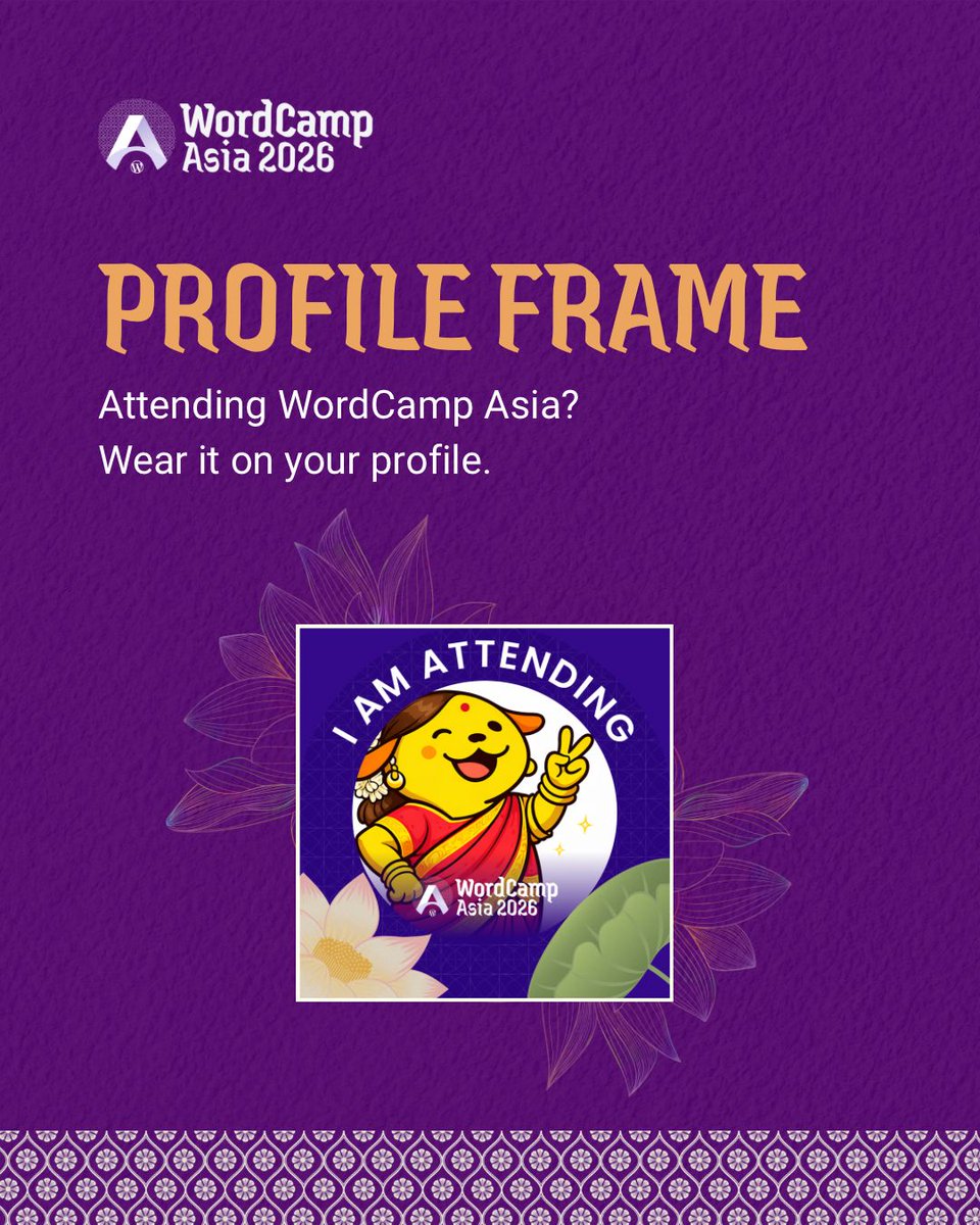 WordCamp Asia 2026 is almost here! 

Let the community know you’re attending. 🤩 

Add the “I’m attending WordCamp Asia 2026” profile frame and cover images to your social profiles to share the excitement. 

🔗 Profile Frame: buff.ly/ByYhAhn
Proud Images/Covers: