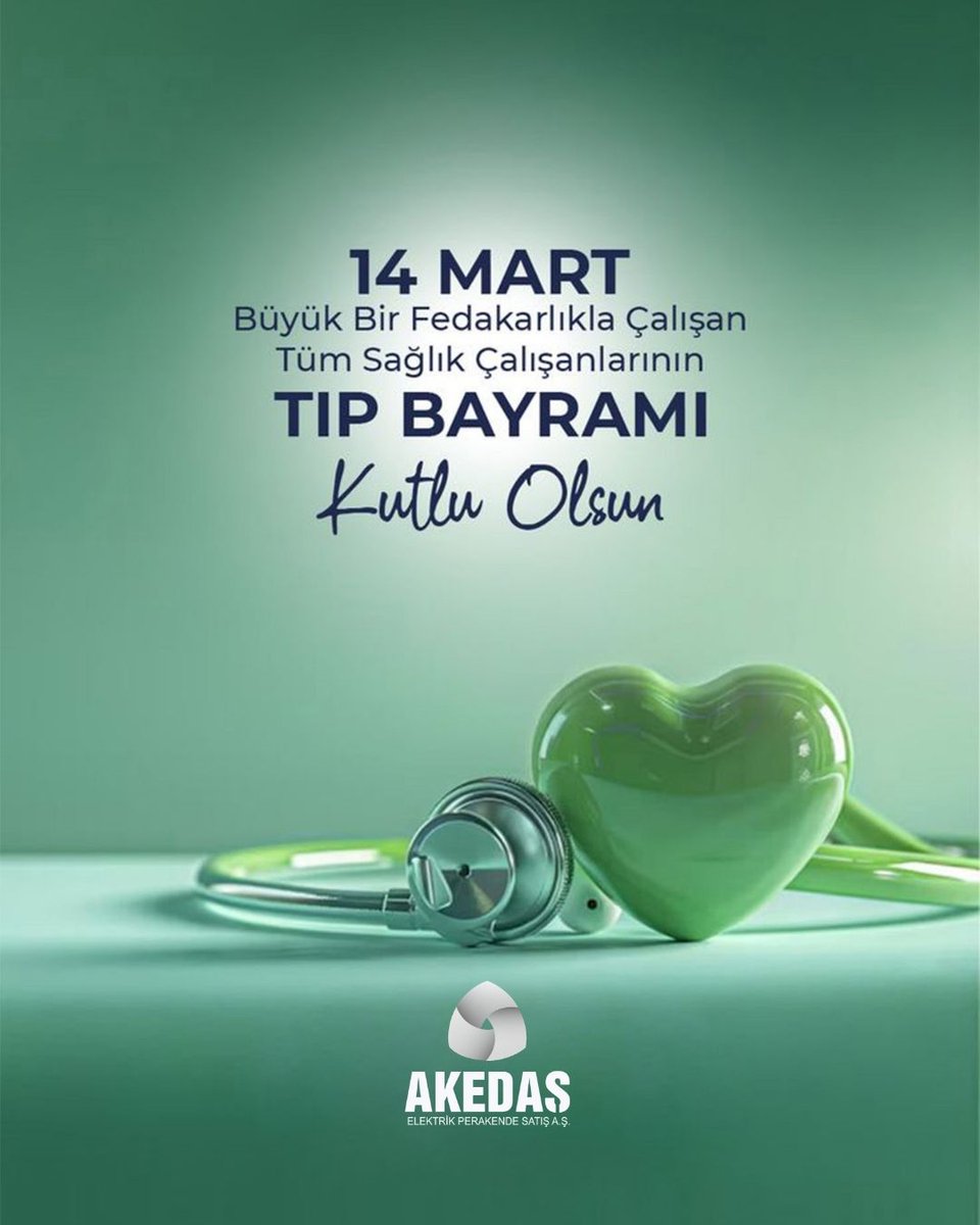 Büyük bir fedakarlıkla çalışan tüm sağlık çalışanlarının 14 Mart #TıpBayramı kutlu olsun. 💚💙

#akedaş #akedaşperakende