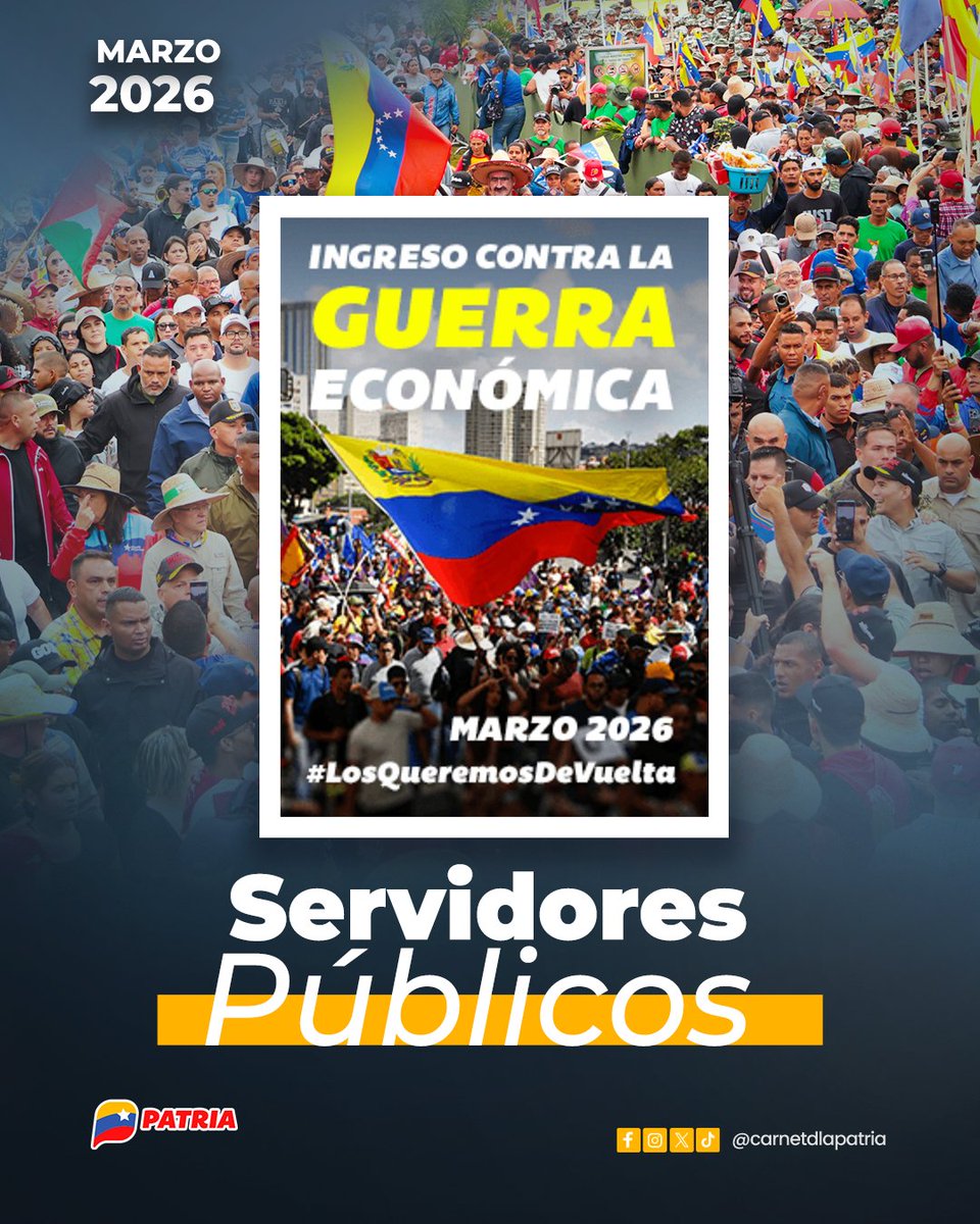 CarnetDLaPatria's tweet photo. El #SistemaPatriaInforma que inicia el pago del #IngresoContraLaGuerraEconómica Marzo 2026, aprobado por nuestro Presidente @NicolasMaduro.
Dirigido a trabajadores y servidores públicos, como parte del esfuerzo para proteger el bienestar social del pueblo.
#LosQueremosDeVuelta https://t.co/7Ffq9e8E5f