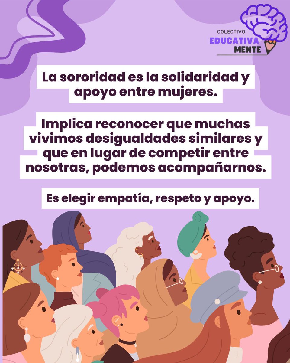 educativamente8's tweet photo. La sororidad propone algo distinto, reconocer que podemos relacionarnos desde el respeto, la empatía y el apoyo.🙌🏻💜
#sororidad #feminismo
#Psicología #maestra https://t.co/a3mxcU8xx0