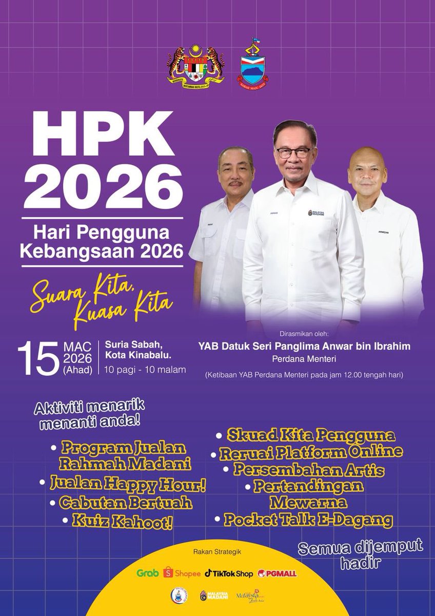 Sambutan Hari Pengguna Kebangsaan  (HPK ) 2026 akan dirasmikan oleh YAB Datuk Seri  Panglima Anwar bin Ibrahim, Perdana Menteri Malaysia  bertempat di Suria Sabah  pada 15 Mac 2026 (Ahad). 

Terdapat pelbagai pengisian menarik yang menanti anda.