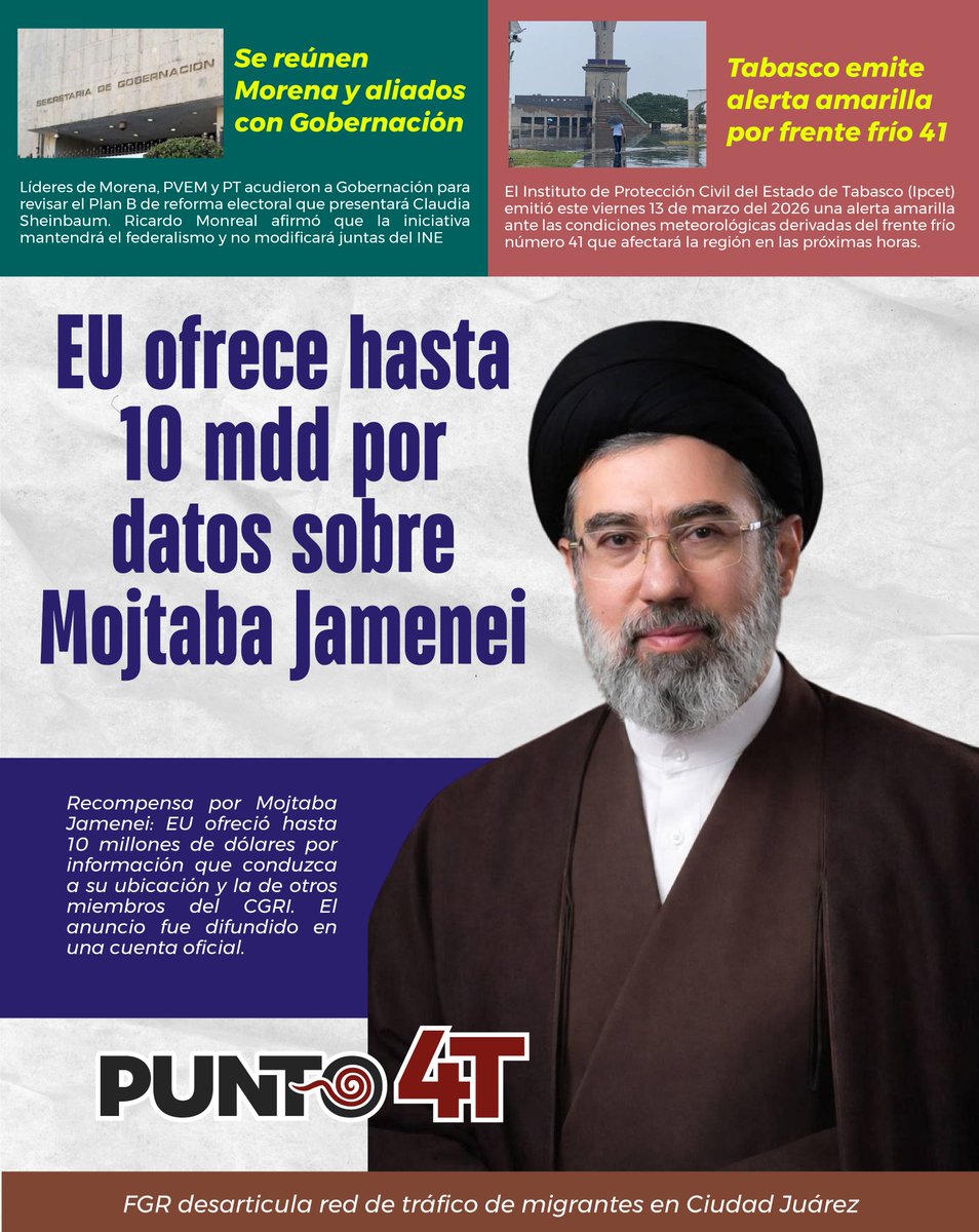 Punto4T's tweet photo. #EnPortada 📷🗓️14 de marzo 2026 📷Edición 661
🇲🇽Yolanda Osuna encabeza sesión del Consejo Consultivo del IMPLAN
🇺🇸💵EU ofrece hasta 10 mdd por datos sobre Mojtaba Jamenei
#IMPLAN #PlaneaciónUrbana #DesarrolloSostenible #Gobierno #EstadosUnidos #Irán #MojtabaJamenei #Geopolítica #Recompensa