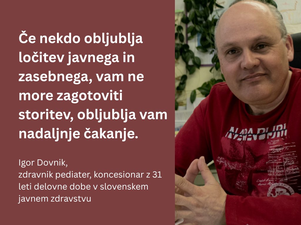 Pri koncesionarjih ni korupcije, preplačil investicij, materiala, storitev ... na njih tako nihče ne more nezasluženo služiti. 
Z denarjem ki ga imajo skrbno gospodarijo, saj jim nihče ne pokriva izgub, kot to v državnem zdravstvu počne država.
Igor Dovnik, zdravnik

ODPRTO PISMO