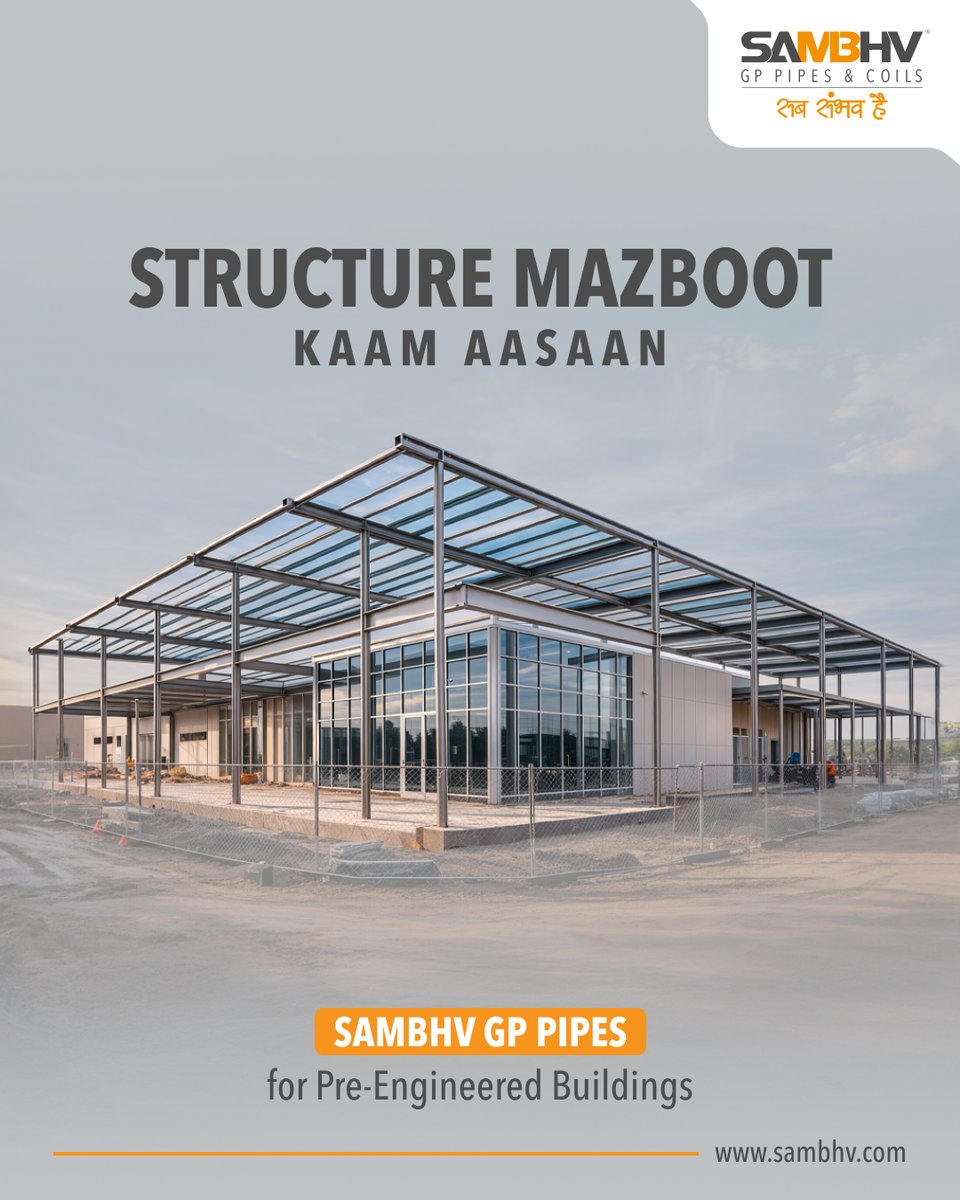 Sambhv_Steel's tweet photo. Strong structures start with the right steel.
Sambhv GP Pipes provide reliable strength and precision for Pre-Engineered Buildings (PEB), ensuring faster construction and long-lasting structural performance.
Built for strength. Built for reliability.
#SambhvSteel #GPPipes https://t.co/DolI9nUU9H